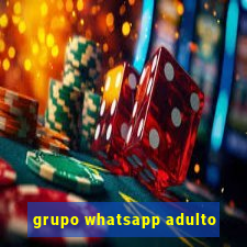 grupo whatsapp adulto